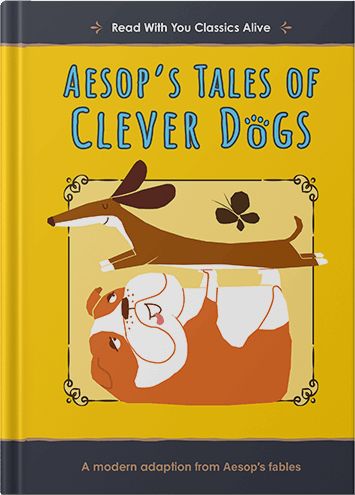 Aesop’s Tales of Clever Dog